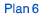 Plan 6