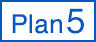 Plan 5