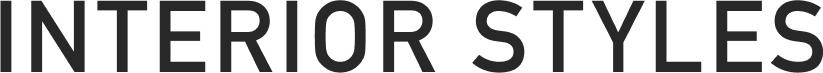 INTERIOR STYLES