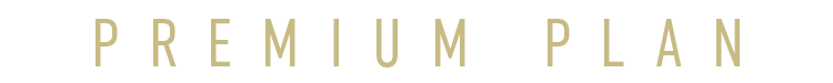 PREMIUM PLAN