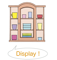 Display !